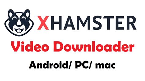 xhmaster video downloader|xHamster Downloader